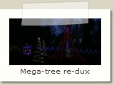 Mega-tree re-dux