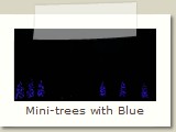 Mini-trees with Blue